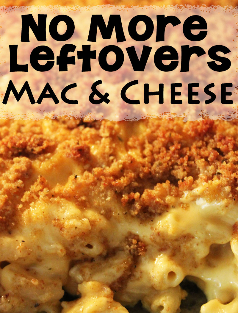 No More Leftovers Mac and Cheese at Always Expect Moore