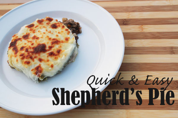Quick and Easy Shepherd's Pie