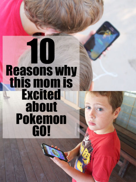 10 Reasons why this Mom is excited about Pokemon GO!